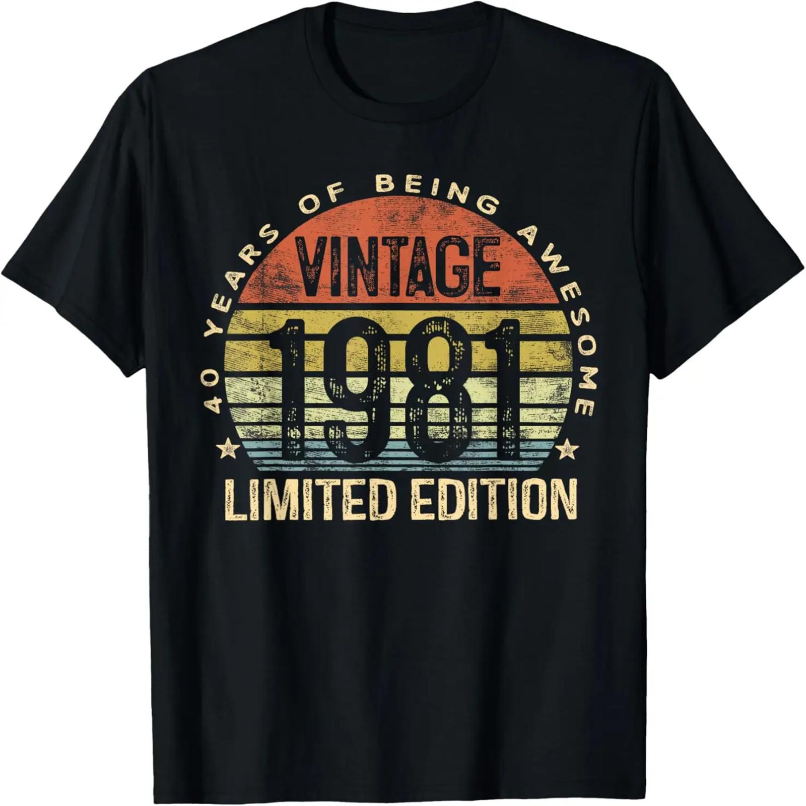40 Year Old Gifts Vintage 1981 Limited Edition 40th Birthday T-Shirt S