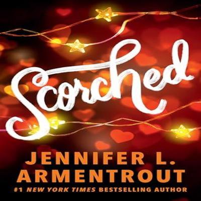 Scorched by Jennifer L. Armentrout Paperback Book 9781399744034