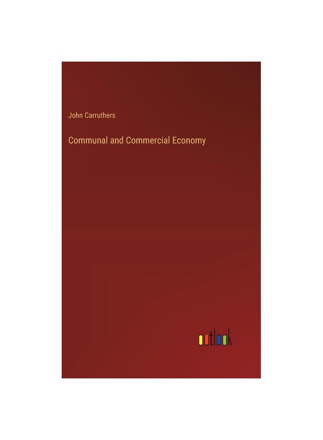 The Communal and Commercial Economy Book