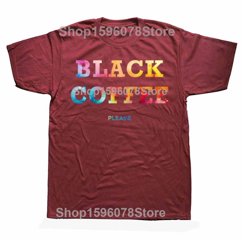 Funny Black Coffee Please Graphic T Shirts Men Women Pure Cotton Humor Streetwear Tee Shirt Short Sleeve Unisex Loose Clothing