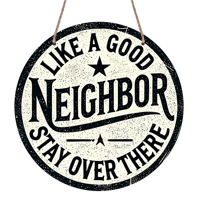2D Flat, 1pc Stay Safe Aluminum Metal Sign, Positive Message Round Aluminum Sign, Home Theme - Good Neighbor Rustic Metal Wall Art, Wall Decor Signs 7.87×7.87inch