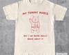 My Tummy Hurts But I'm Being Really Brave About It Unisex Vintage T-Shirt | Bear Retro 2000s Look