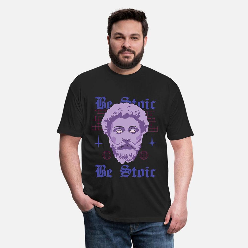 Be Stoic Funny Marcus Aurelius Ancient Roman philosphy Gift t shirt Graphic clothes 100 cotton printed Tee All size Tops S6XL S