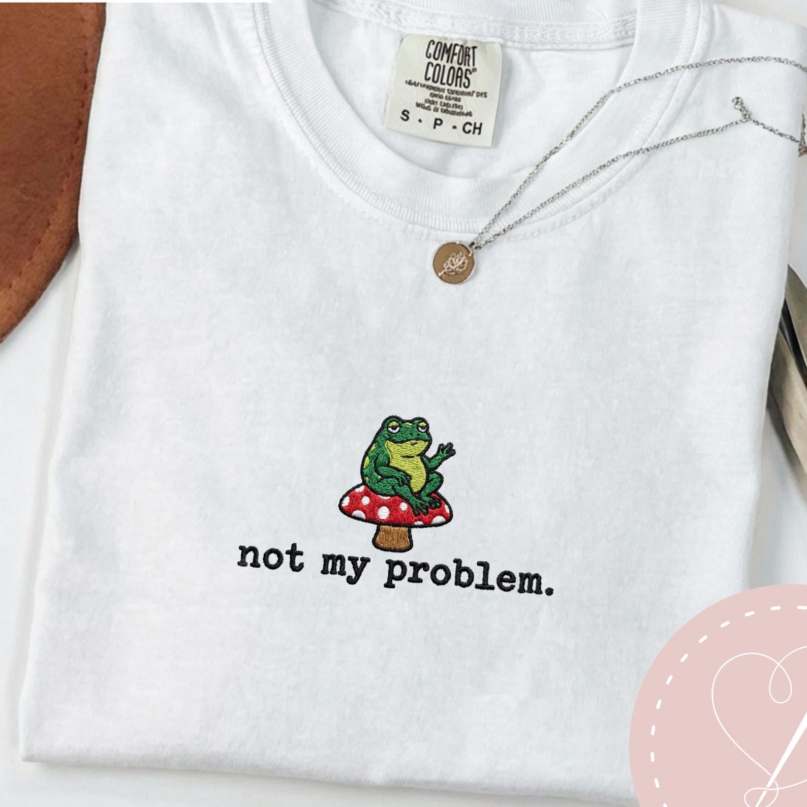 Not my problem Frog Funny DnD Tee, Embroidered Comfort Colors 1717, Chaotic Frog Shirt, Funny Frog Tee M