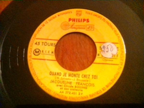 

7inch Record JACQUELINE FRANÇOIS - Qu Est C Que T As Fait / Quand Je M N372401F Philips 1957 France Pop Used