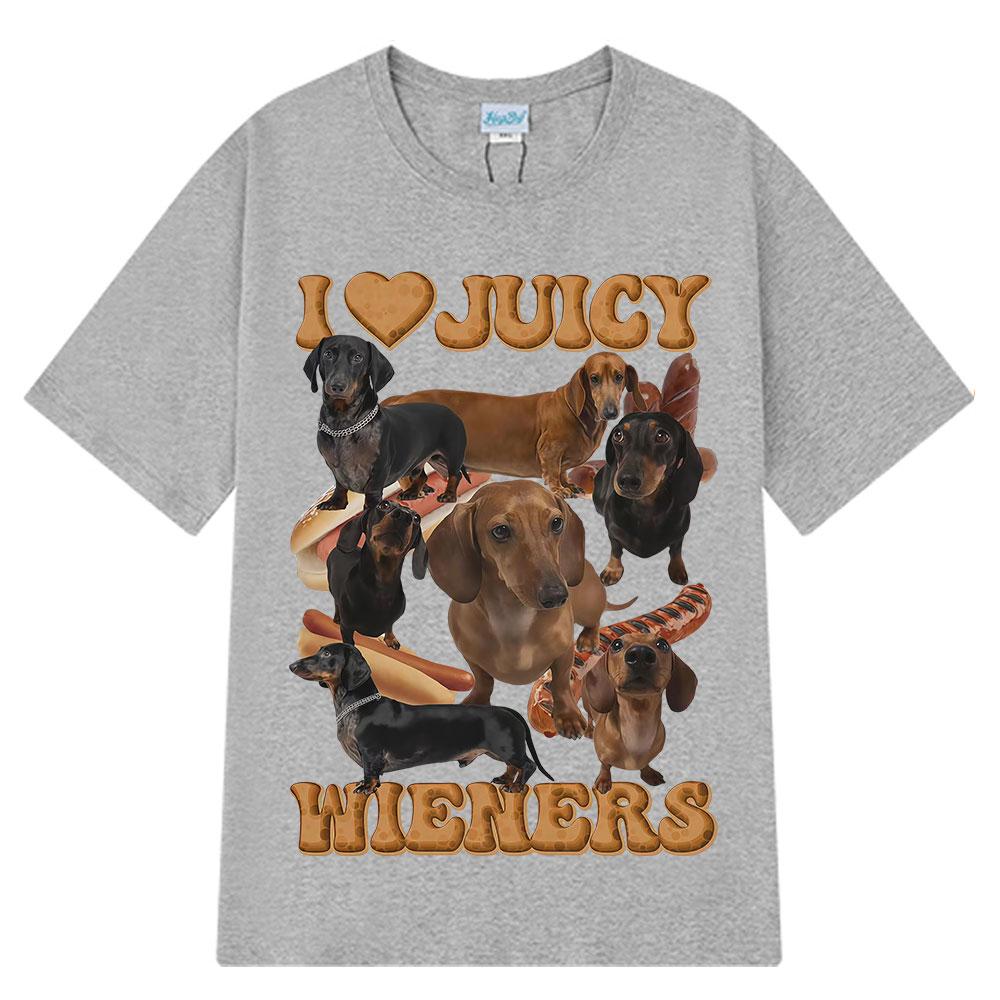 I Love Juicy Wiener Funny Dog Meme T-Shirt Summer Hip-hop T-shirts for Men and Women Short-sleeved Oversized Casual T-shirts Top
