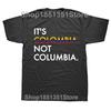 Its Colombia Not Columbia Colombian Camiseta Mujer Colombian Tshirt Hip Hop Cotton Men Tops Tees Fashionable Family T Shirt