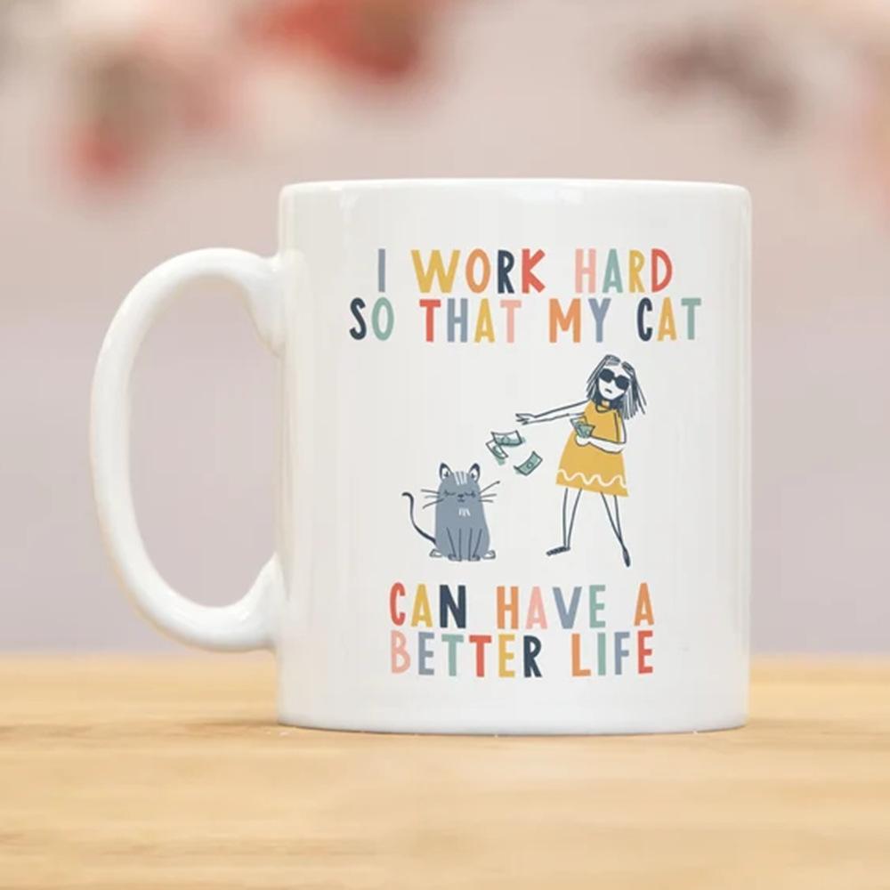 

I Work Hard Better Live Cats Dog Pet Ceramic Coffee Mark Mug Pet 301-400ml