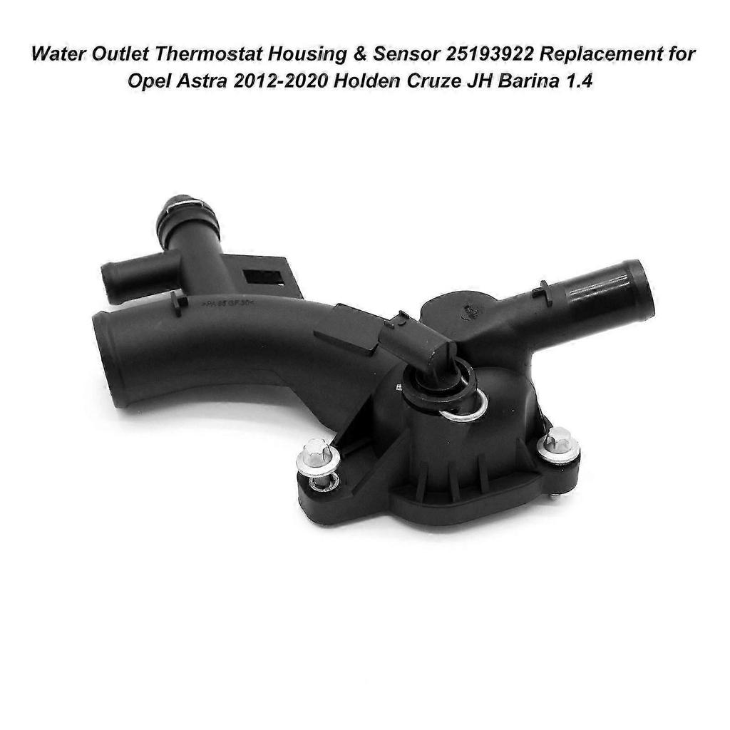 Water Outlet Thermostat Housing & Sensor 25193922 Replacement for Opel Astra 2012-2020 Holden Cruze JH Barina 1.4