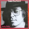 LP Record GATO BARBIERI  Ruby Ruby SP4655 AM Records 1977 Canada Jazz Used