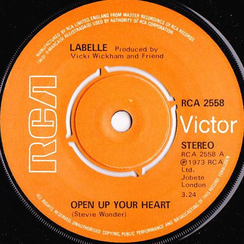 

7inch Record LABELLE - Open Up Your Heart RCA2558 RCA Victor 1973 UK Soul/Funk Used