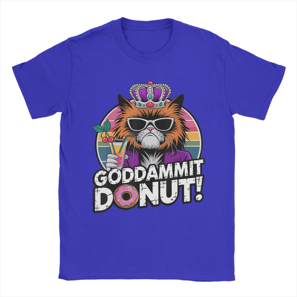Goddammit Donut Funny Princess Cat Glasses TShirt Summer Cotton T Shirts For Men Trendy Cool Casual Tee Shirt Yk Top Tees