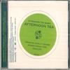 CD VARIOUS Afternoon Tea Music Afternoon Tea ATCD1001 AFTERNOON TEA 2001 Japan Obi Latin Used
