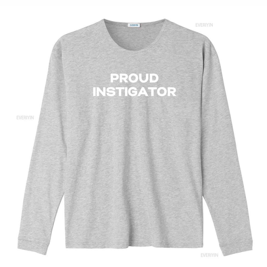 Proud Instigator T Shirt Funny Offensive Rude Humor Gag with Sarcastic Design vintage Washed designer clothes Breathable