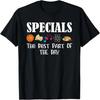 Specials Squad Teacher Best Part Of Day T-Shirt