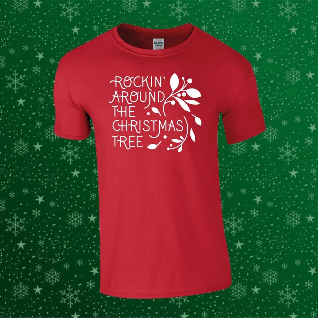 Rockin' Around The Christmas Tree Xmas Funny Gift Unisex Kids/Adults Top T-shirt