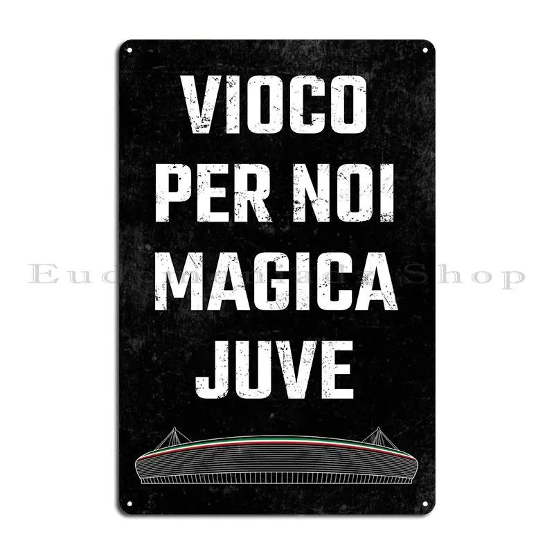 Vioco Per Noi Magica Juve Металлическая вывеска Дизайн Киноклуб Бар Индивидуальная Ретро Оловянная вывеска Постер 20x30cm（7.8x11.8inch）