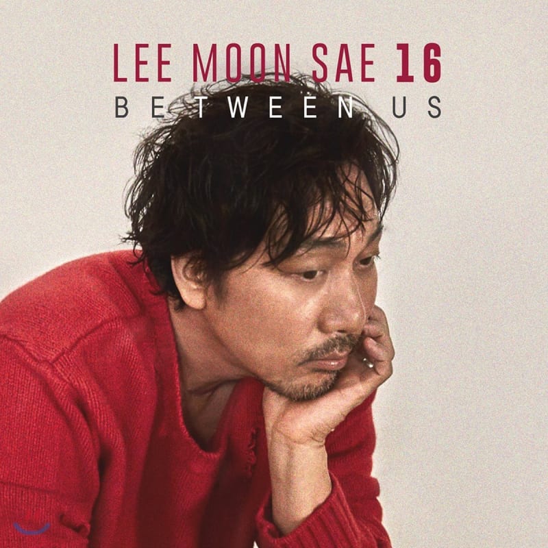 

Lee Moon-sae s 16th album - Between Us