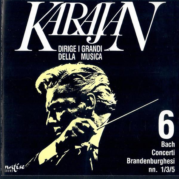 

LP Record HERBERT VON KARAJAN Concerti Brandenburghesi Nn. 135 HVK106 Natise Sound Italy Classical Used