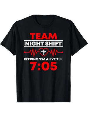 Funny 'Team Night Shift Keeping Me Alive' Nurse T-Shirt - Comfortable Cotton, Pe