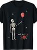 Unisex T-shirt Well Shit Skeleton Lost Balloon Flower Funny Halloween Meme T-Shirt