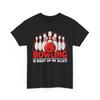 Bowling T Shirt, Bowling Is Right Up My Alley Bowling Lovers Bowler Shirt