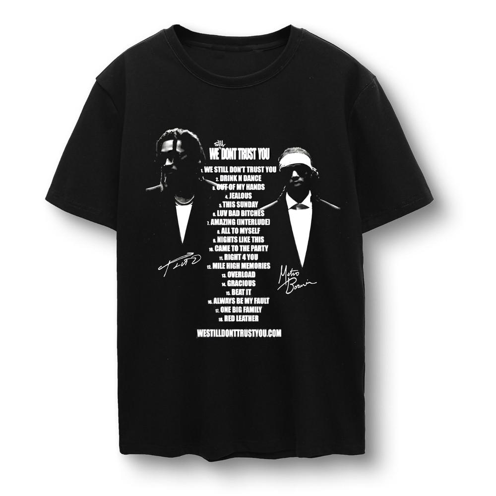 

Hot We Still Don t Trust You Future And Metro Boomin Men Men S-5XL Shirt K587 Unisex T-Shirt S