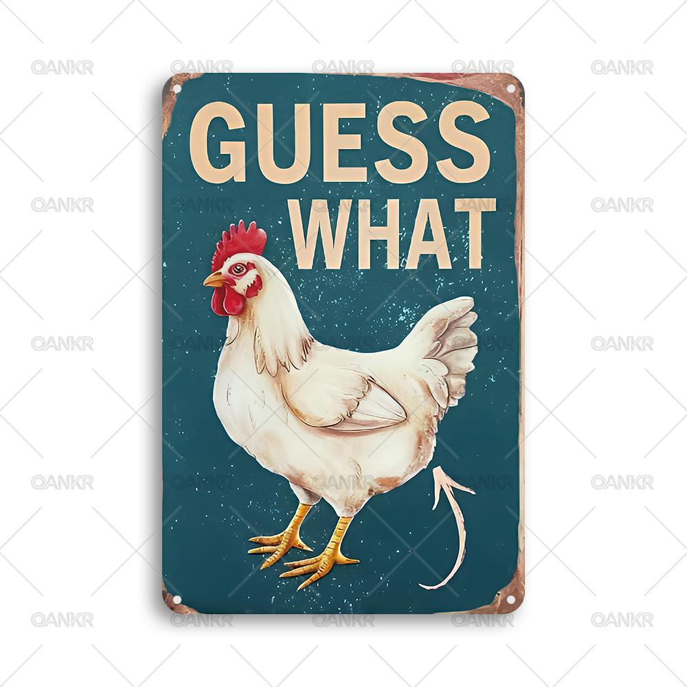 Funny Chicken Text Guess What Metal Tin Sign Vintage Art Poster Metal Signs for Farm Garden Home Wall Decor Plaque 20x30cm（7.8x11.8inch）