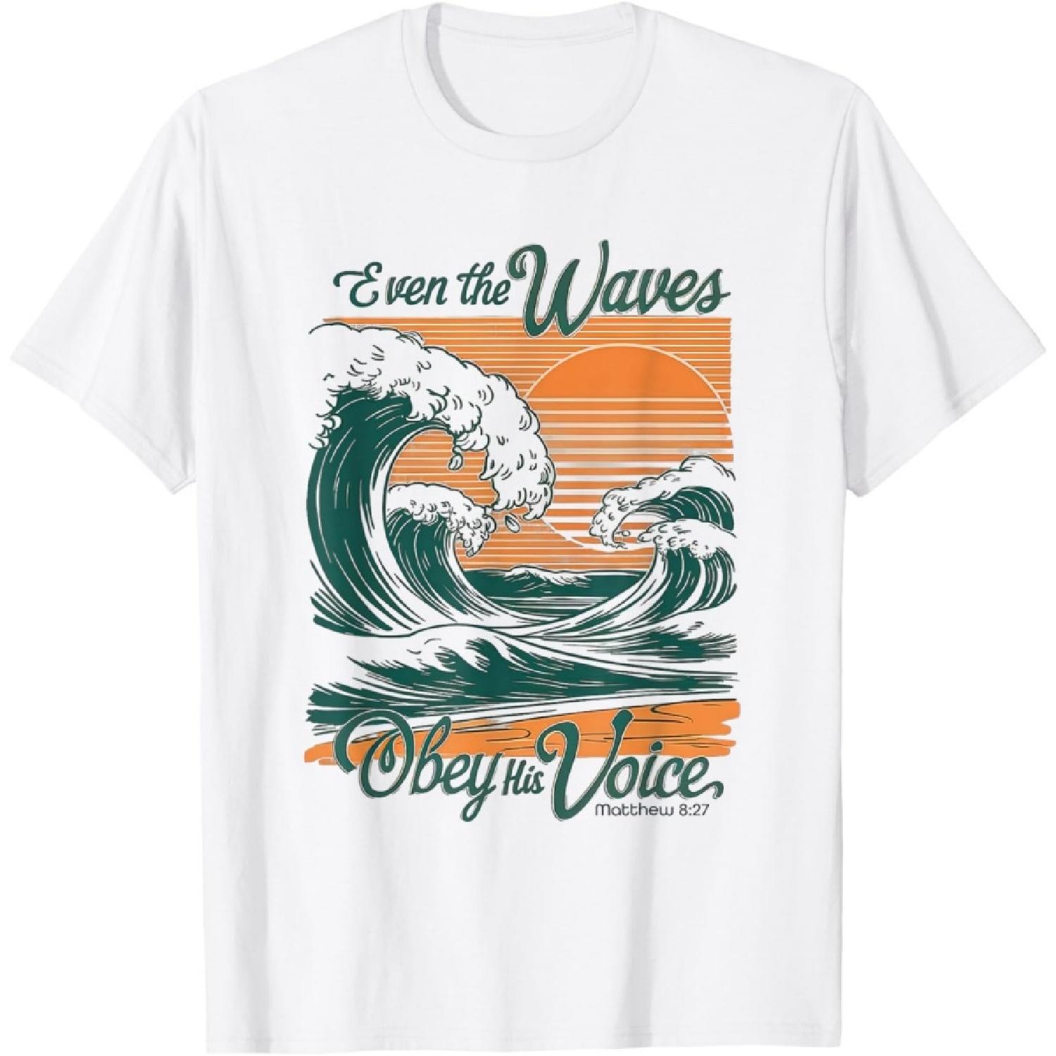 Even the Waves Obey His Voice Christian Bible Verse Surfing T-Shirt XXXXXL белый
