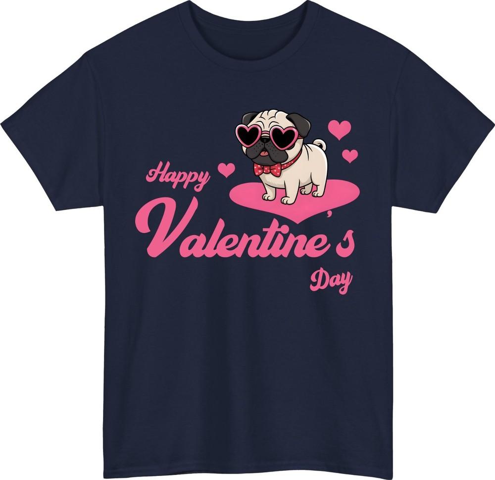 Happy Valentines Day Cute Pug TShirt Dog Lover Top RoUnisextic Gift Tee Top S