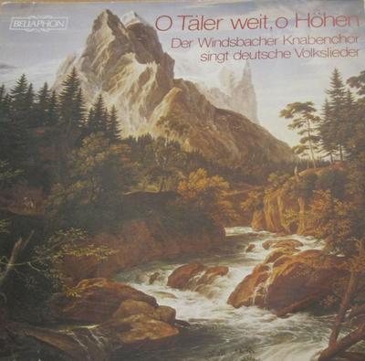 LP Record WINDSBACHER KNABENCHOR O Taler Weit O Hohen Der Windsba 67001002 BELLAPHON 1982 Germany Classical Used