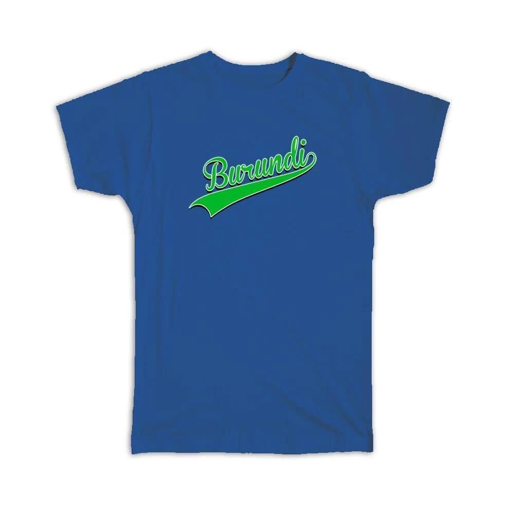 

Gift T-Shirt : Burundi Flag Varsity Script Baseball Beisbol Country Pride 2XL