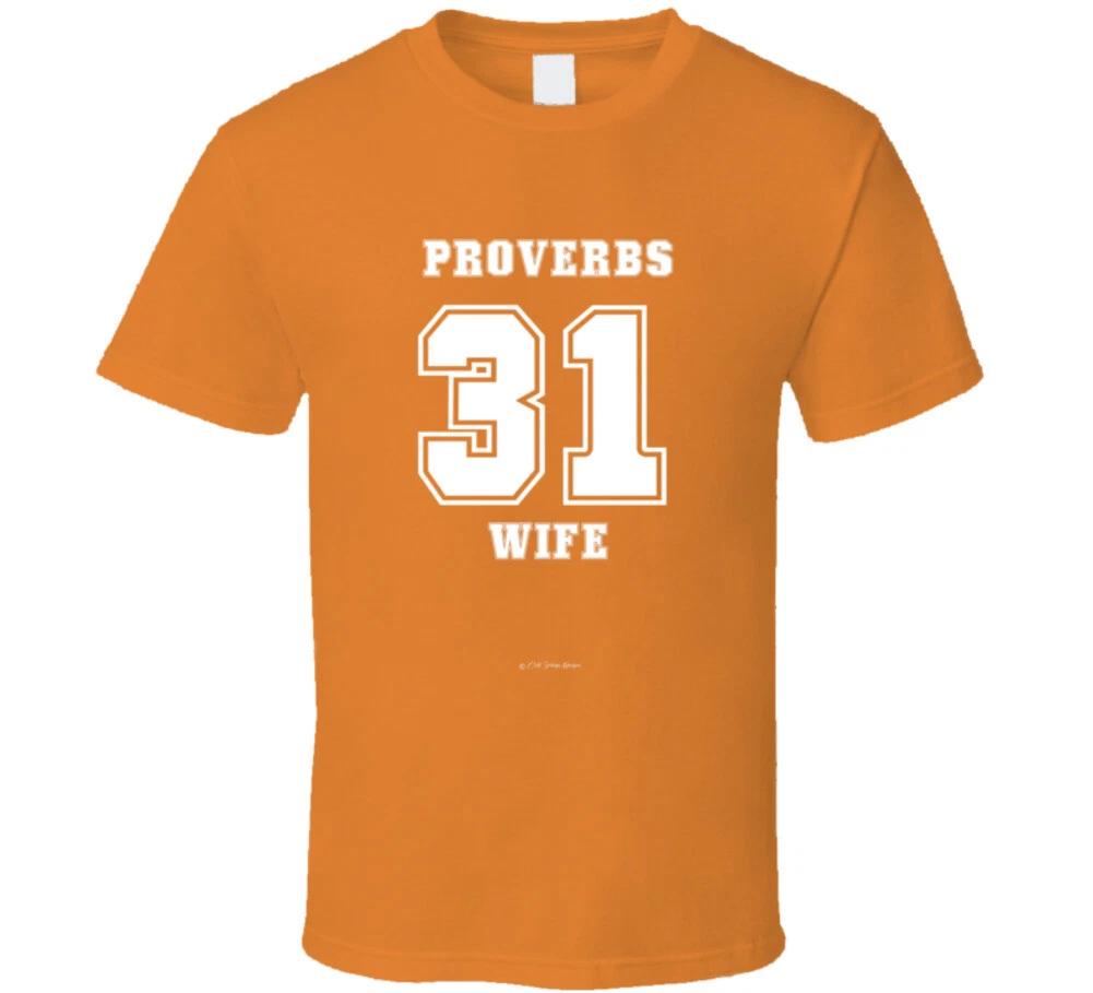

Proverbs 31 Wife Bible Verse Christian Woman Jesus Gift Mothers Day T Shirt 4XL