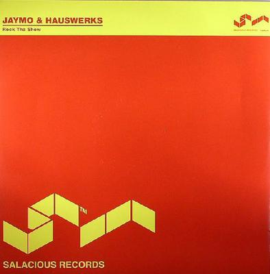 12-Zoll Schallplatte JAYMO & HAUSWERKS - Rock Tha Show 12SAL01 Salacious Recor 2005 UK Dance & Electronica Gebraucht