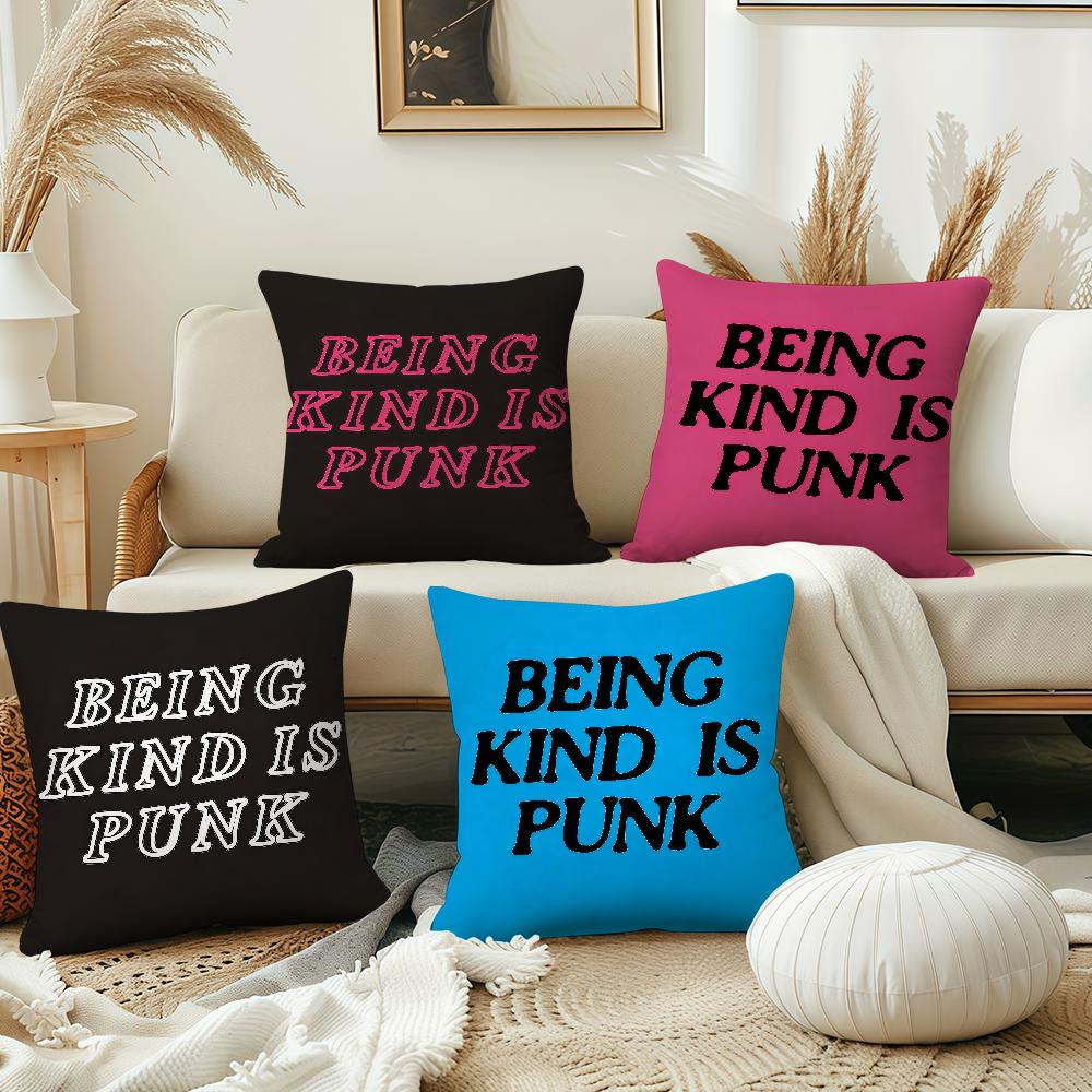 Being Kind is Punk cushion cover Pillow Cover Decoration Room Home Sofa living Office Car Nordic Simplicity