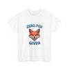 Zero Fox Given Fox Face T-Shirt | Funny Sarcastic Tee, Cool T-Shirt Gift Idea