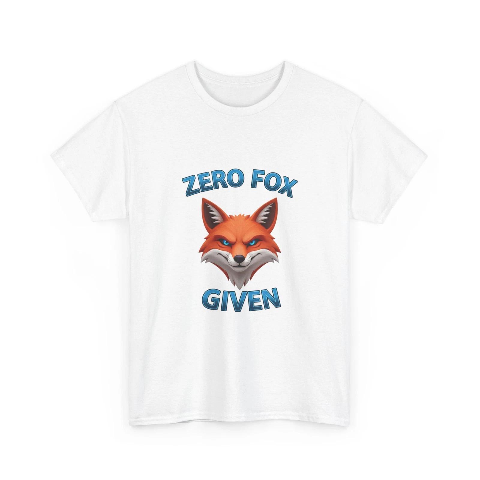 Zero Fox Given Fox Face T-Shirt | Funny Sarcastic Tee, Cool T-Shirt Gift Idea 4XL