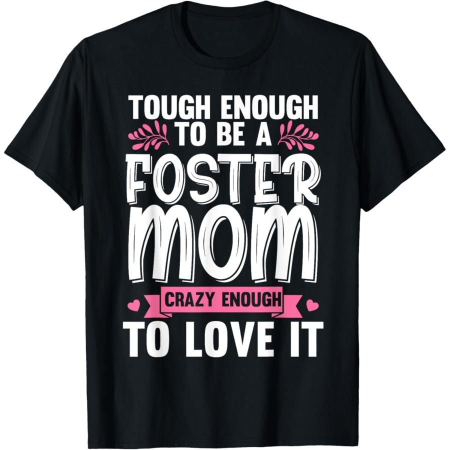 

Cool Foster Mom For Women Gils Foster Parent Adoption Care T-Shirt XXXXXL чорний
