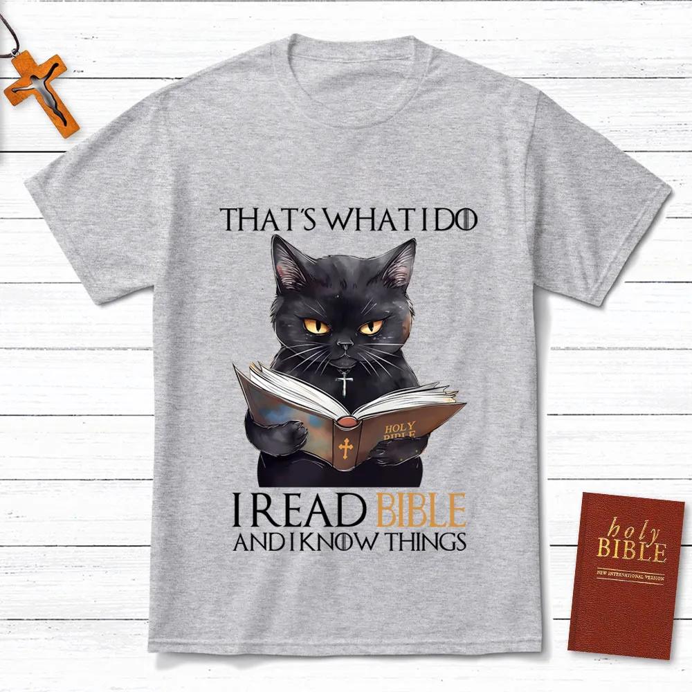 I Read Bible and I Know Things TShirt Mens and Womens Short Sleeve Cotton Tees Shirt Men Clothing Summer Blouse Oversize Tops