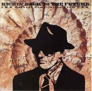 

LP Record VARIOUS R.E.M. CONCRETE BLONDE S Kickin Back The Future I.R.S. Re 28AP3383PROMO I.R.S. 1987 Japan Rock Used