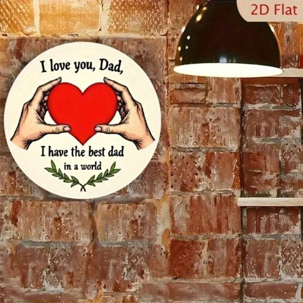 Metal Wall Art Poster Dad Gift from Daughter Son Father Love
