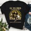 53 Years 1968 2021 Meat Loaf Singer Signatures Thank You T Shirt S-4XL HEHE06
