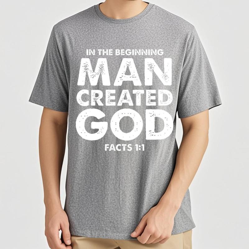 Brand Summer Man T Shirt In The Beginning Man Created God Facts 11 Short Sleeve Long Sleeve O Neck Teeshirt Men Cotton T Shirt