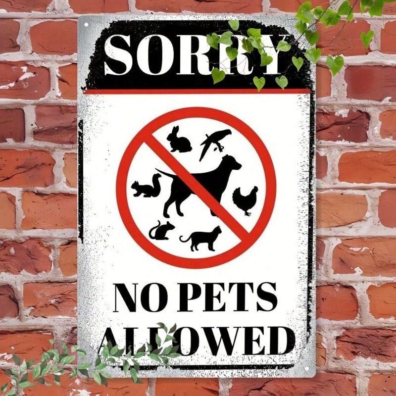 Metal Wall Sign No Pets Allowed 8x12 Inch Home Decor