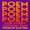 A Poem for Every Autumn Day by Allie Esiri Paperback Book 9781035044733