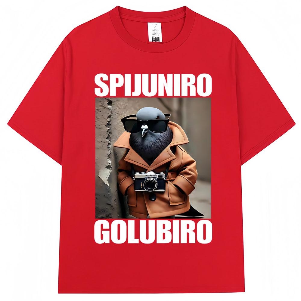 Spijuniro Golubiro Funny Italian Brainrot Meme T Shirt Humor Pigeon Graphic Men Women Novelty Tshirts Fashion Loose Cotton Tees