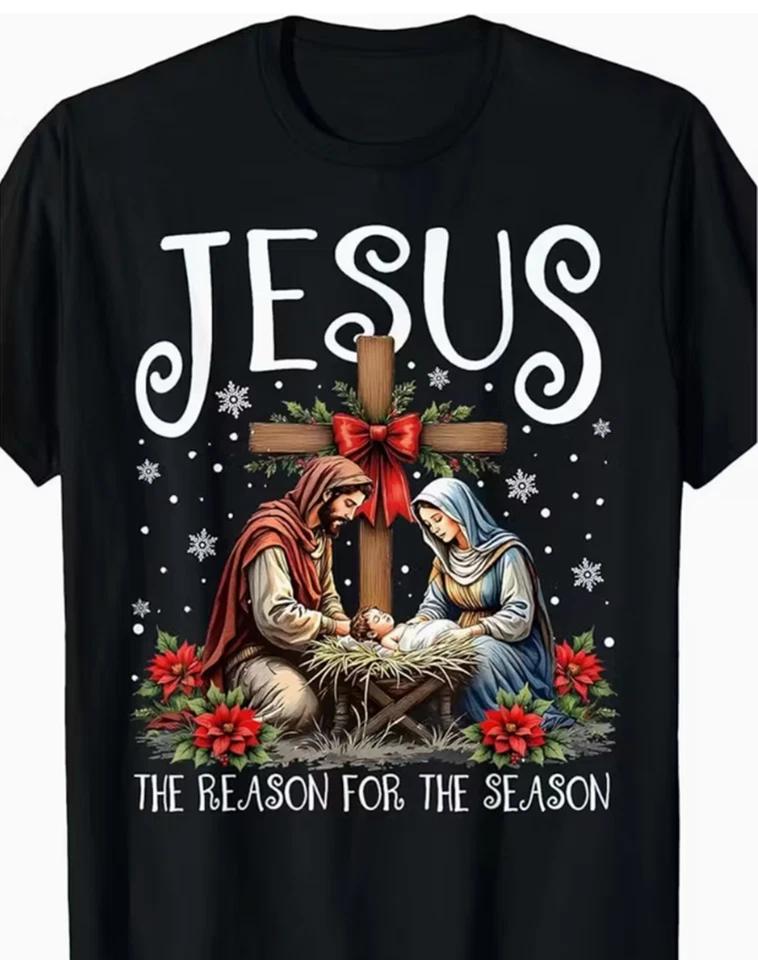 Christmas Nativity Jesus Is The Reason For The Season T-Shirt 4XL