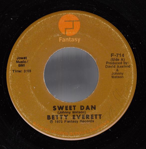 

7inch Record BETTY EVERETT Sweet Dan Who Will Your Next Fool F714 Fantasy 1973 US SoulFunk Used