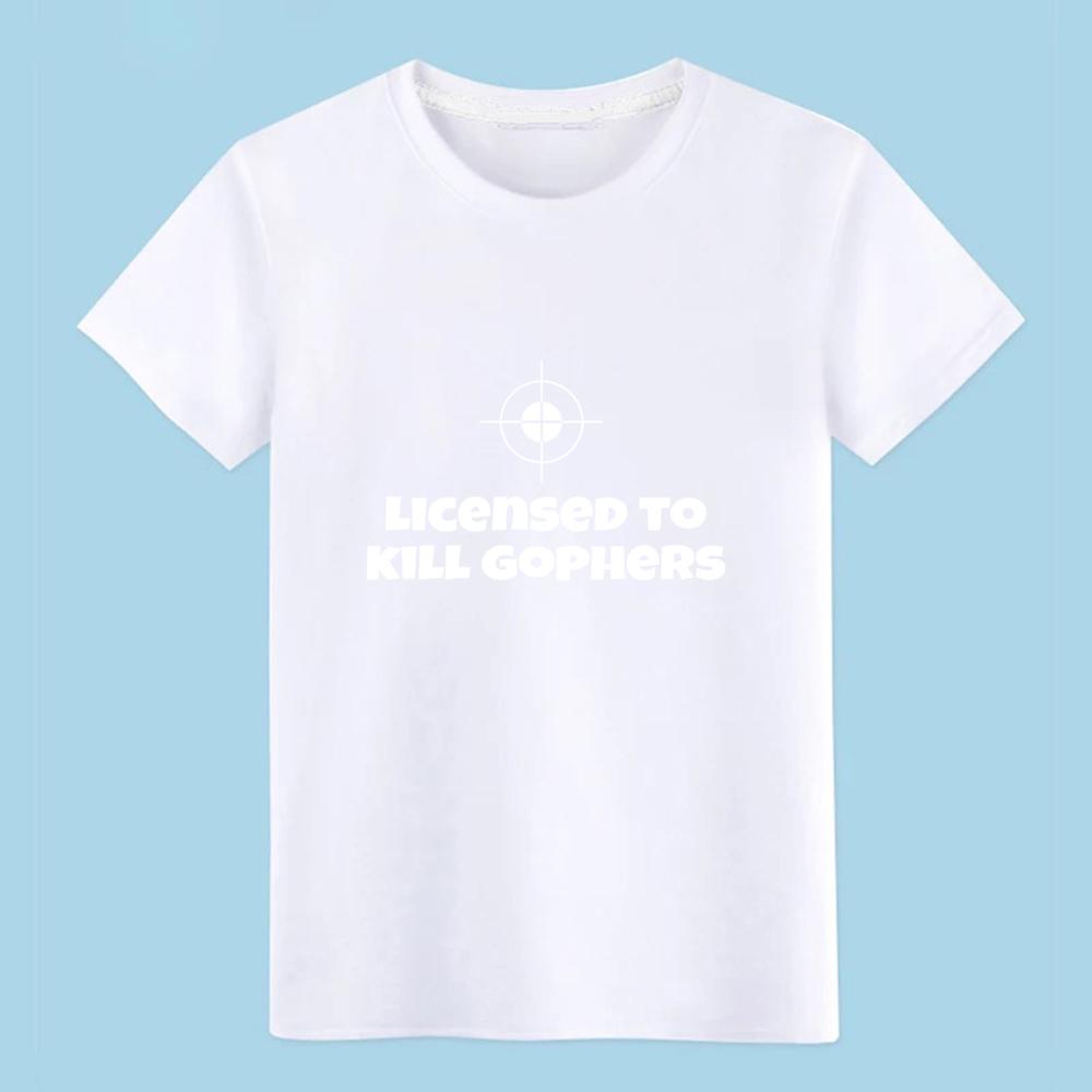 Licensed To Kil L Gophers Caddyshack T Shirt Designing Tee Shirt Oneck Pattern Cute Building Spring Autumn Pictures Shirt
