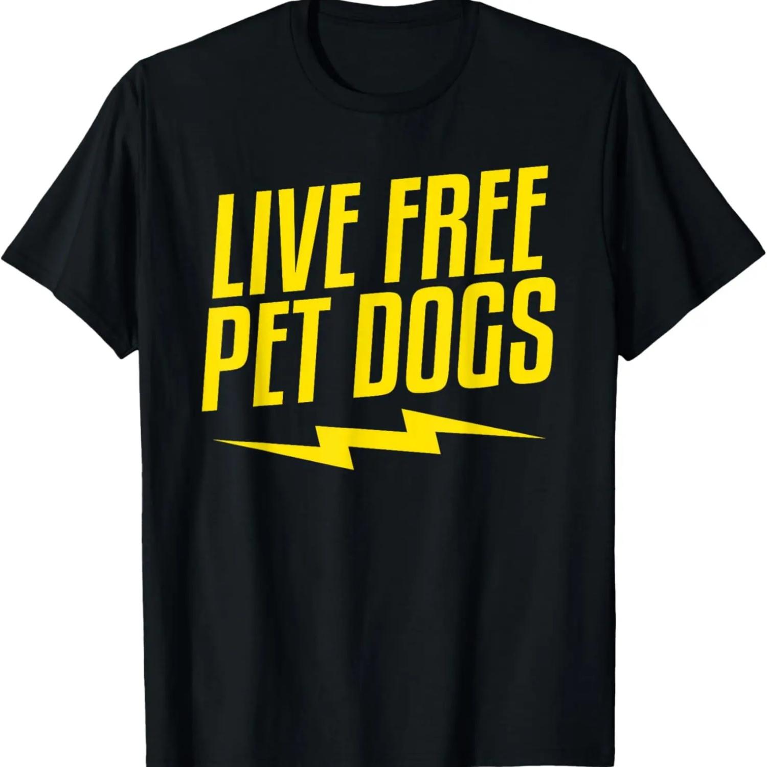 Live Free Pet Dogs Dog Lover Shirt Lightning T Shirt S